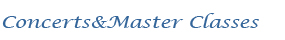Conserts & Masterclesses